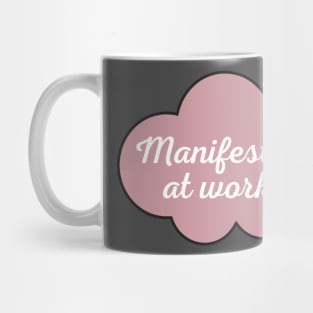 Manifestor At Work Mug